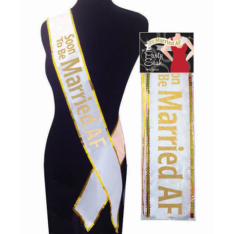 Soon To Be Married AF Sash - White Bride To Be Sash - Image 1